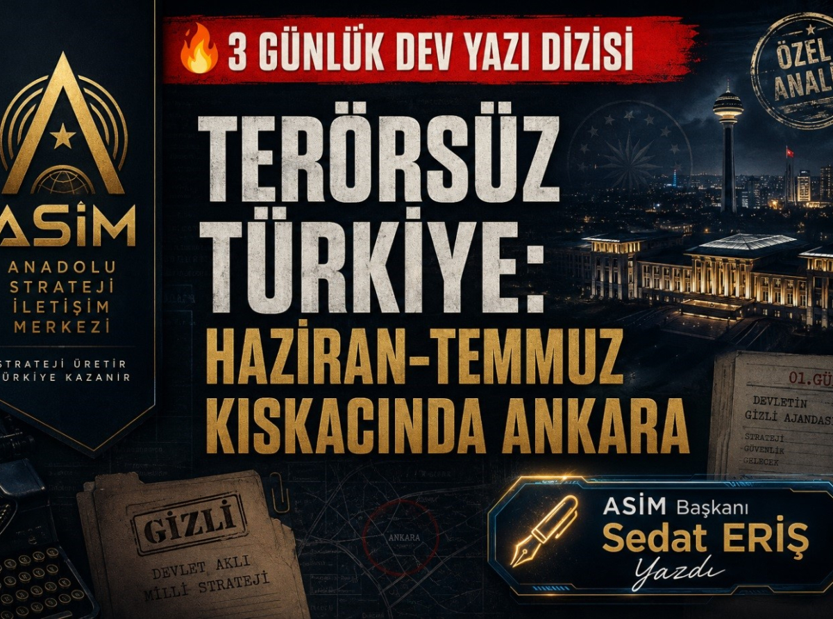 "Terörsüz Türkiye" vizyonu