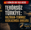 Bölüm 2: Terörsüz Türkiye - Haziran Temmuz Kıskacında Ankara